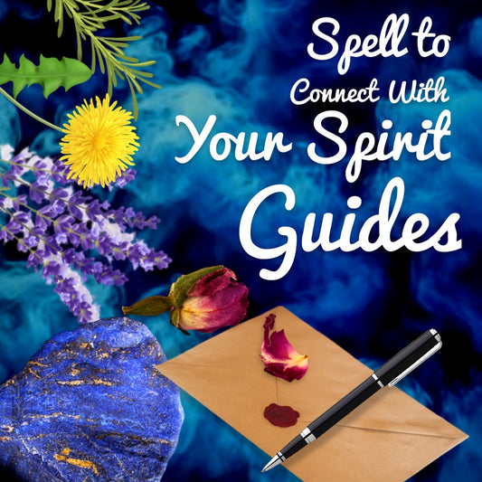 Spell To Connect With Your Spirit Guides