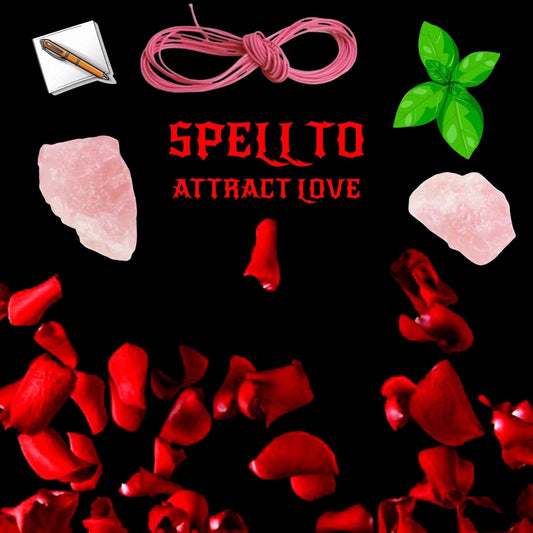 Spell To Attract Love